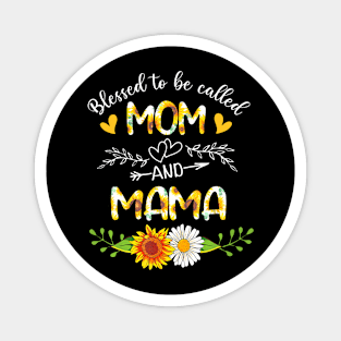 Blessed To Be Called Mom And Mama Sunflowers Magnet